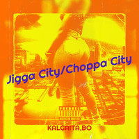 Jigga City/Choppa City