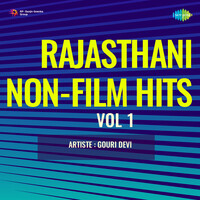 Rajasthani Non-Film Hits - Vol 1