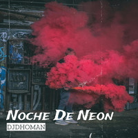 Noche De Neon