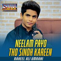 Neelam Payo Tho Sindh Kareen