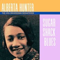 Sugar Shack Blues - The 1921 Recordings (Remastered)