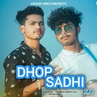 Dhop Sadhi 2.0
