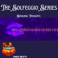 Binaural Thoughts (The Solfeggio Series)