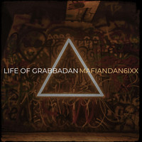 Life of Grabbadan