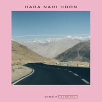 Hara Nahi Hoon