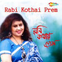 Rabi Kothai Prem