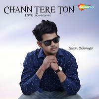 Chann Tere Ton