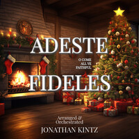 Adeste Fideles (O Come All Ye Faithful)