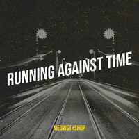 Running Against Time