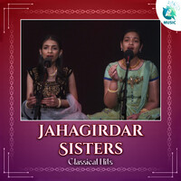 Jahagirdar Sisters Classical Hits