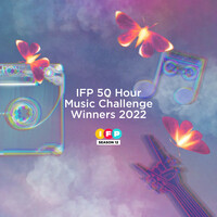 IFP 50 Hour Music Challenge Winners 2022