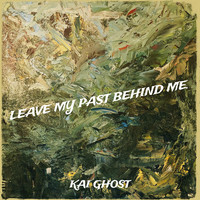 Leave My Past Behind Me.