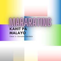 Mararating (Kahit Pa Malayo)