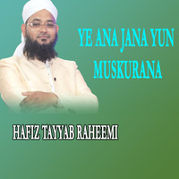 Ye Ana Jana Yun Muskurana