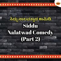 Siddu Nalavatvad Comedy, Pt. 2