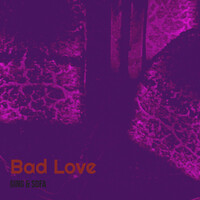 Bad Love