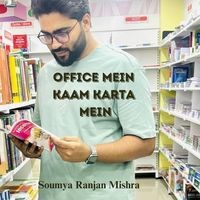 Office Mein Kaam Karta Main