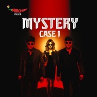 Mystery  Case 1 - season - 1