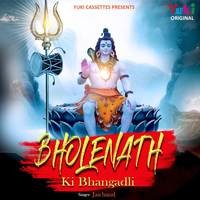 Bholenath Ki Bhangadli