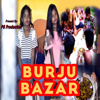 Burju Bazar