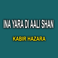 Ina Yara Di Aali Shan