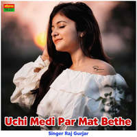 Uchi Medi Par Mat Bethe