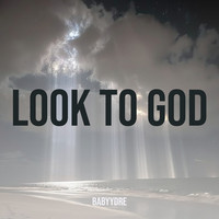 Look to God