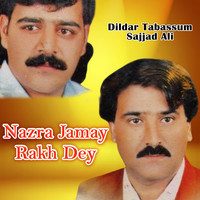 Nazra Jamay Rakh Dey