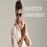 Los Exitos De Jovani Vazquez