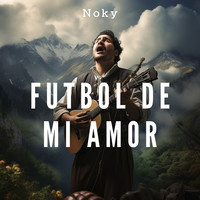 Futbol De Mi Amor