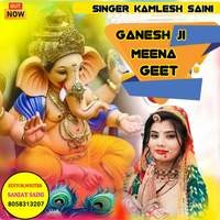 GANESH JI MEENA GEET