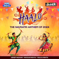 Haalo (From "Made in India") (The Navratri Anthem of 2024)