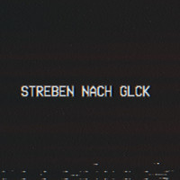 Streben Nach Glück