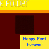 Happy Feet Forever