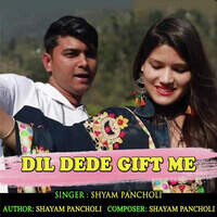 Dil Dede Gift Me