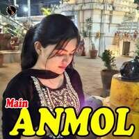 Main Anmol