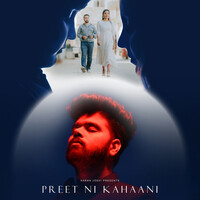 Preet Ni Kahaani (Slowed + Reverb)