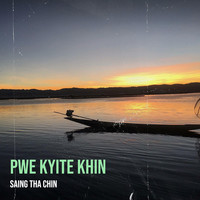 Pwe Kyite Khin