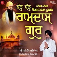 Dhan Dhan Raamdas Guru