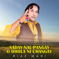 Saday Nal Pangay O Dhola Ni Changay