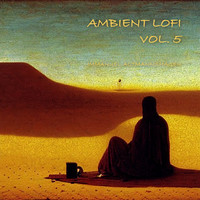 Ambient Lofi, Vol. 5