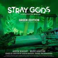Stray Gods: The Roleplaying Musical (Green Edition) [Original Game Soundtrack]