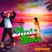 My Love (Italo Disco)