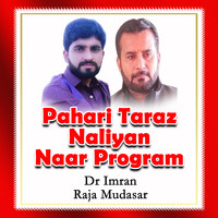 Pahari Taraz Naliyan Naar Program