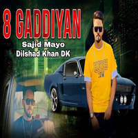 8 Gaddiyan