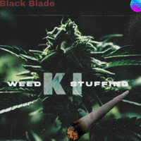 Weed Ki Stuffing