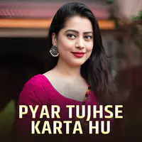 Pyar Tujhse Karta Hu