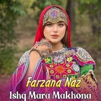 Ishq Mara Makhona