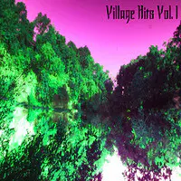 Village Hits Vol. 1