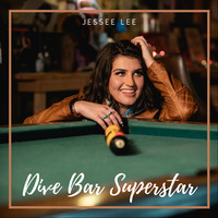 Dive Bar Superstar